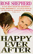 Happy Ever After - Shepherd, Rose