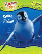 Happy Feet Gone Fishin' - Price Stern Sloan Publishing (Creator)