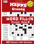 Happy Granny Word Fill-In Puzzle Book 2