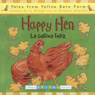 Happy Hen/La Gallina Feliz