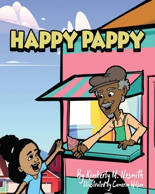 Happy Pappy - Nesmith, Kimberly M