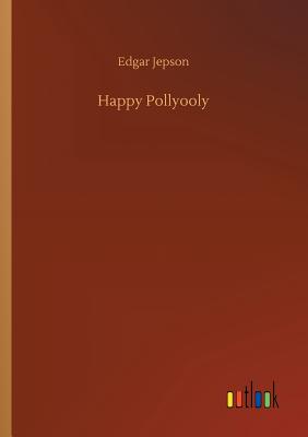 Happy Pollyooly - Jepson, Edgar