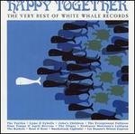 Happy Together: The Very Best of White Whale Records - Various Artists