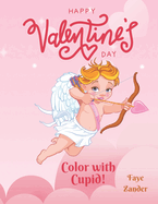 Happy Valentine's Day: Color With Cupid!