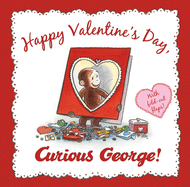 Happy Valentine's Day, Curious George!: A Valentine's Day Book for Kids