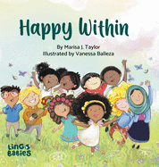 Happy within: A children's book about race, diversity and self-love ages 2 - 6/Diversity book for kids