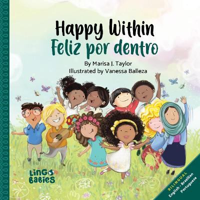 Happy within /Feliz por dentro: English- Brazilian Portuguese Bilingual edition - 