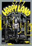 Happyland Vol 1