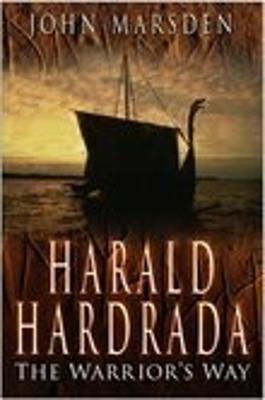 Harald Hardrada: The Warrior's Way - Marsden, John