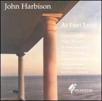 Harbison: At First Light - Dawn Upshaw (soprano); Greenleaf Chamber Players; Jo-Ann Sternberg (clarinet); Lorraine Hunt Lieberson (mezzo-soprano);...