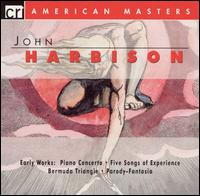 Harbison: Early Works - Albert Regni (sax); Cantata Singers and Ensemble; Helen Harbison (cello); Robert Levin (organ); Robert Miller (piano);...