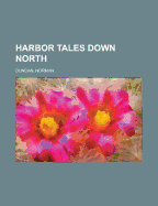 Harbor Tales Down North