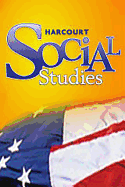 Harcourt Horizons: Student Edition Grade 5 United States History 2005