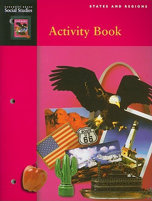 Harcourt School Publishers Social Studies: Student Edition Activity Book Grade 4 States & Regions - Harcourt School Publishers (Prepared for publication by)