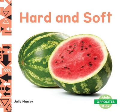 Hard and Soft - Murray, Julie