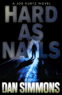 Hard as Nails: A Joe Kurtz Novel