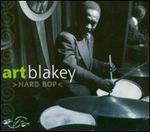 Hard Bop [Proper] - Art Blakey