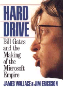 Hard Drive: Bill Gates and the Making of the Microsoft Empire
