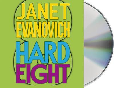 Hard Eight - Evanovich, Janet, and King, Lorelei (Read by)