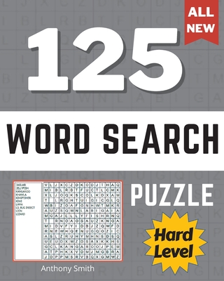 Hard Expert Level Word Search Puzzle (9 Letters Words): 125 Challenging Puzzles Activity Book - Smith, Anthony