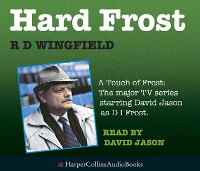Hard Frost - Wingfield, R. D., and Nicholl, Kati (Abridged by), and Jason, David (Read by)