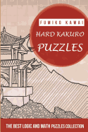 Hard Kakuro Puzzles: The Best Logic and Math Puzzles Collection