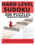 Hard Level SUDOKU: 200 Puzzles, Solutions Included