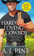 Hard Loving Cowboy: Includes a Bonus Novella
