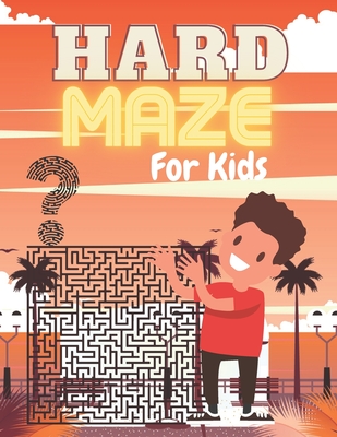 HARD MAZE For Kids: A challenging and fun maze for kids by solving mazes - House, Bright Creative