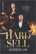 Hard Sell: A Best Friend's Brother Romance