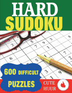 Hard Sudoku: 600 Difficult Puzzles