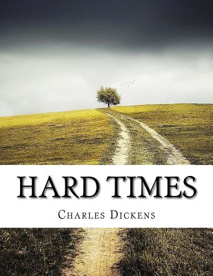 Hard Times - Dickens