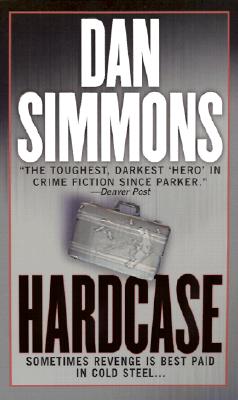 Hardcase - Simmons, Dan