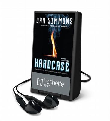Hardcase - Simmons, Dan, and Available, Not Yet (Read by)
