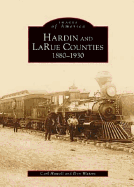 Hardin and Larue Counties: 1880-1930