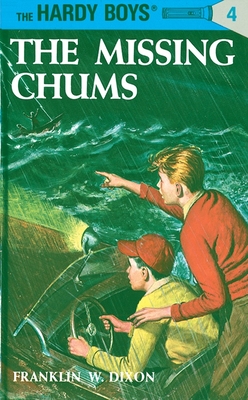 Hardy Boys 04: the Missing Chums - Dixon, Franklin W.