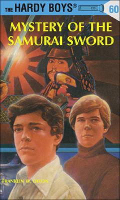 Hardy Boys 60: Mystery of the Samurai Sword - Dixon, Franklin W