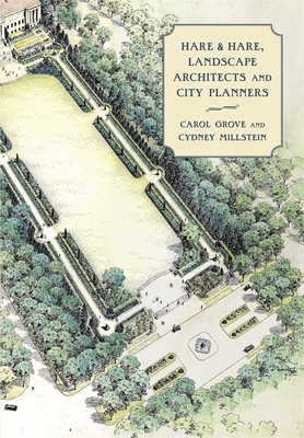 Hare & Hare, Landscape Architects - Grove, Carol, and Millstein, Cydney E.