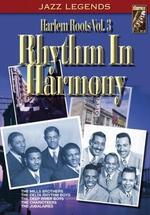 Harlem Roots, Vol. 3: Rhythm in Harmony