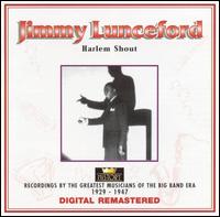 Harlem Shout   - Jimmie Lunceford & His Orchestra