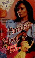 Harlequin Historical #713: Paradise Moon