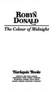 Harlequin Presents #1714: The Colour of Midnight - Donald, Robyn