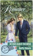 Harlequin Romance #3149: Roses Have Thorns