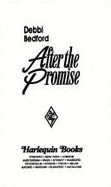 Harlequin Super Romance #546: After the Promise