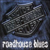 Harley Davidson Roadhouse Blues - Various Artists