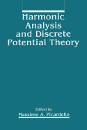 Harmonic Analysis and Discrete Potential Theory - Picardello, M.A. (Editor)