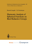 Harmonic Analysis of Spherical Functions on Real Reductive Groups
