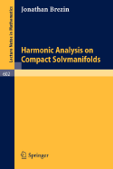 Harmonic Analysis on Compact Solvmanifolds