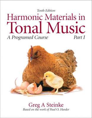 Harmonic Materials in Tonal Music: A Programmed Course, Part 1 - Steinke, Greg