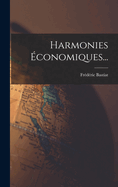 Harmonies Economiques...